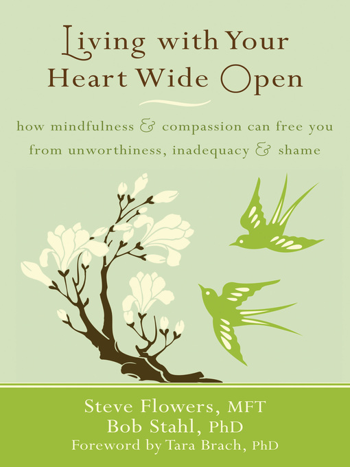 Title details for Living with Your Heart Wide Open by Steve Flowers - Available